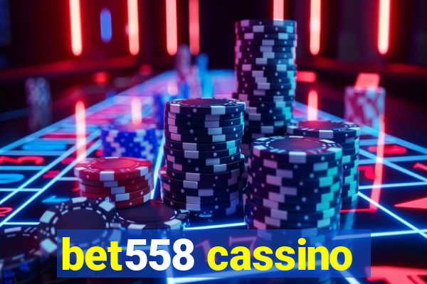bet558 cassino